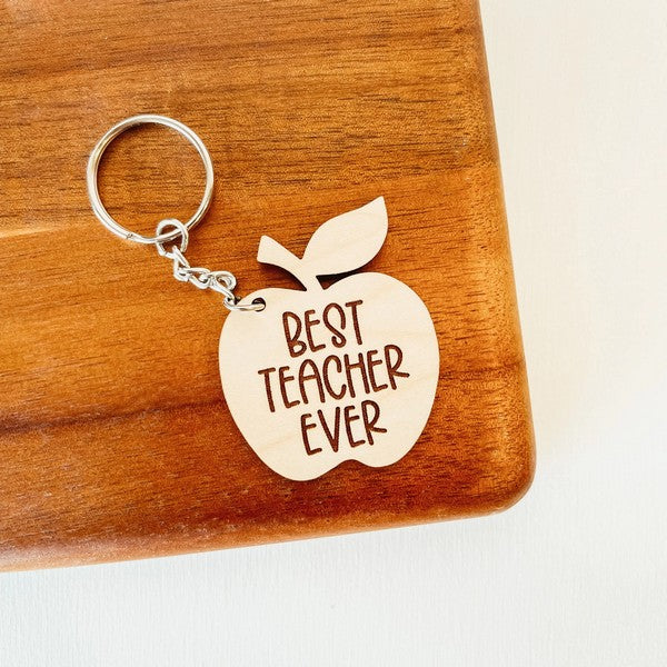 Best Teacher Ever Wooden Keychain