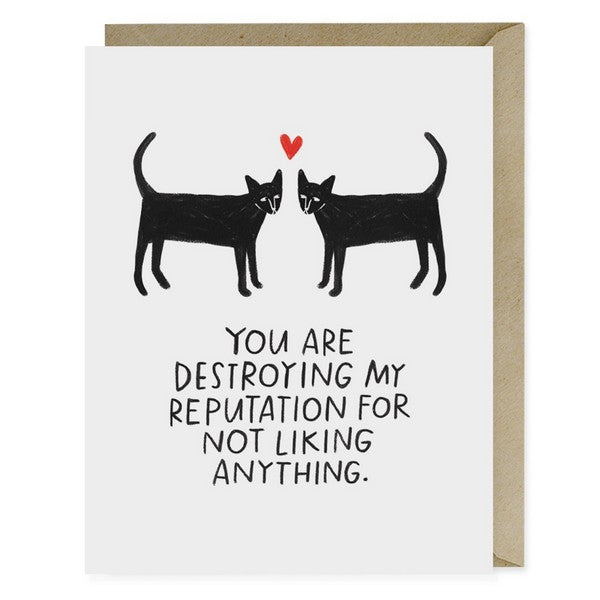 Destroying My Reputation Love Card