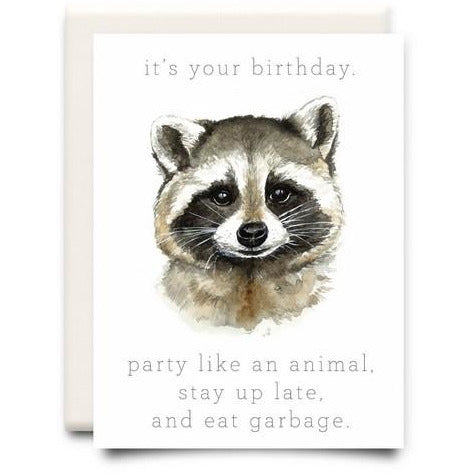 Stay Up Late And Eat Garbage Birthday Card
