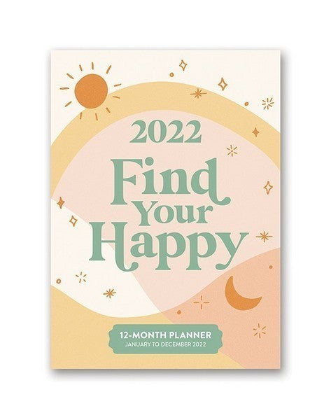 2022 Monthly Planner - Find Your Happy