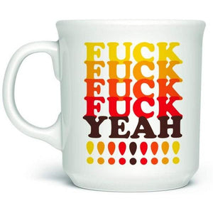Fuck Yeah - Mug