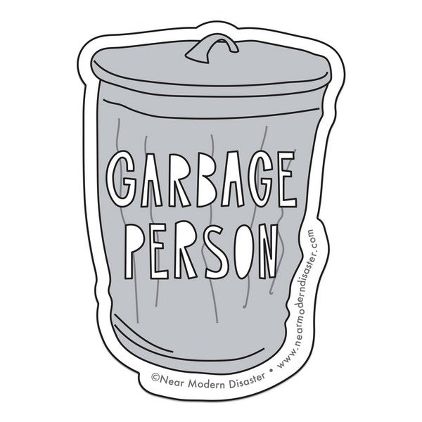 Garbage Person - Vinyl Sticker