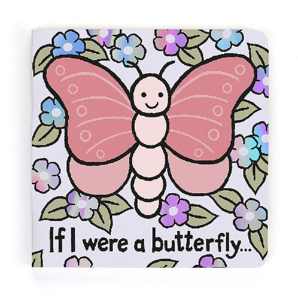 If I Were A Butterfly Board Book | Jellycat | The Gifted Type