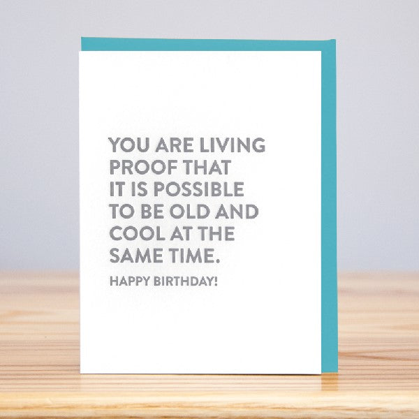 Living Proof Birthday Card