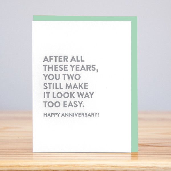 Make It Look Easy Anniversary Card