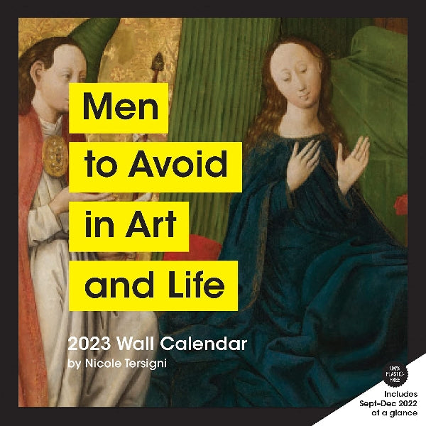 2023 Men To Avoid In Art & Life Wall Calendar