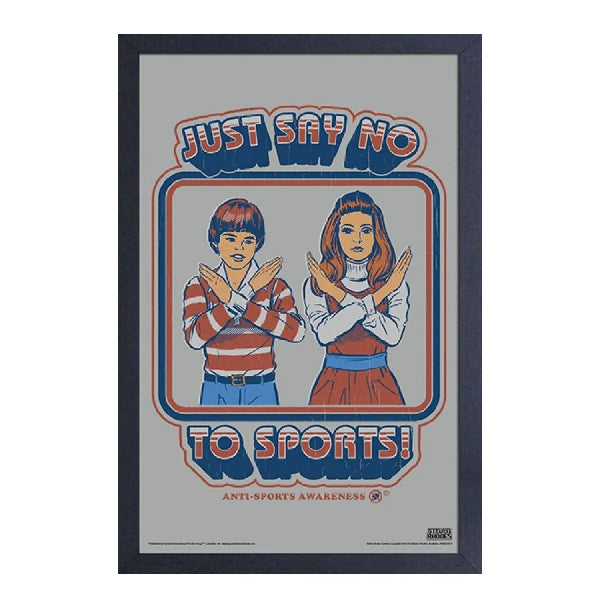 Steven Rhodes Framed Art Print | Just Say No To Sports