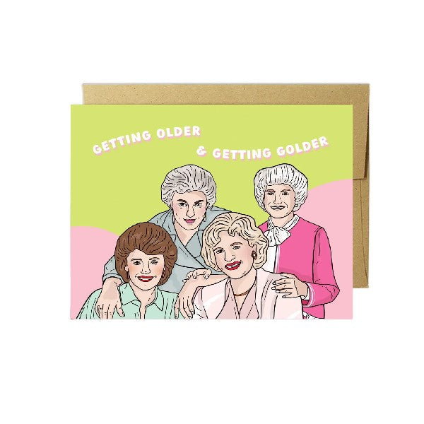 Older & Golder Birthday Card