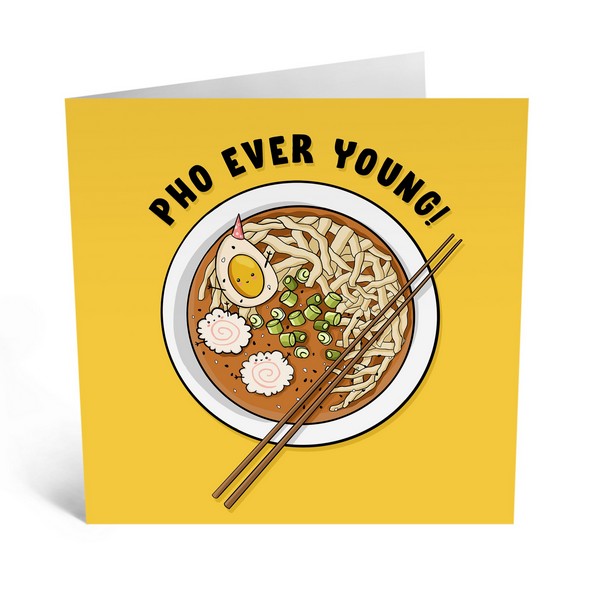 Pho Ever Young Birthday Card
