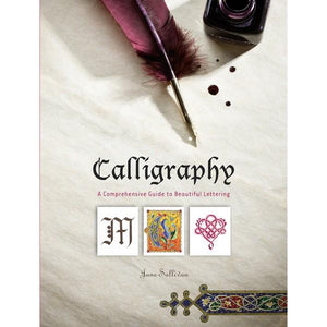 Calligraphy A Comprehensive Guide To Beautiful Writing | Creative And DIY Books | The Gifted Type