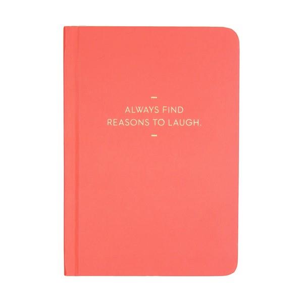Motto Journal Always Find Reasons To Laugh | Journal | The Gifted Type