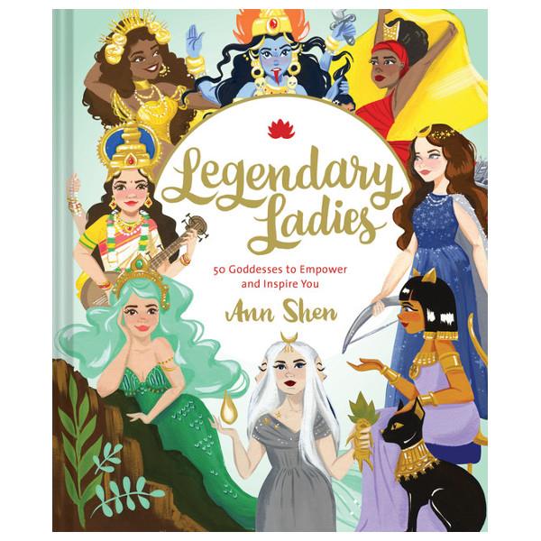 Legendary Ladies 50 Goddesses To Empower And Inspire You | Feminist Book | The Gifted Type