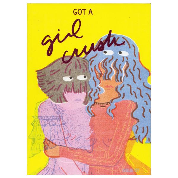 Got A Girl Crush Magazine | Issue 7 | The Gifted Type