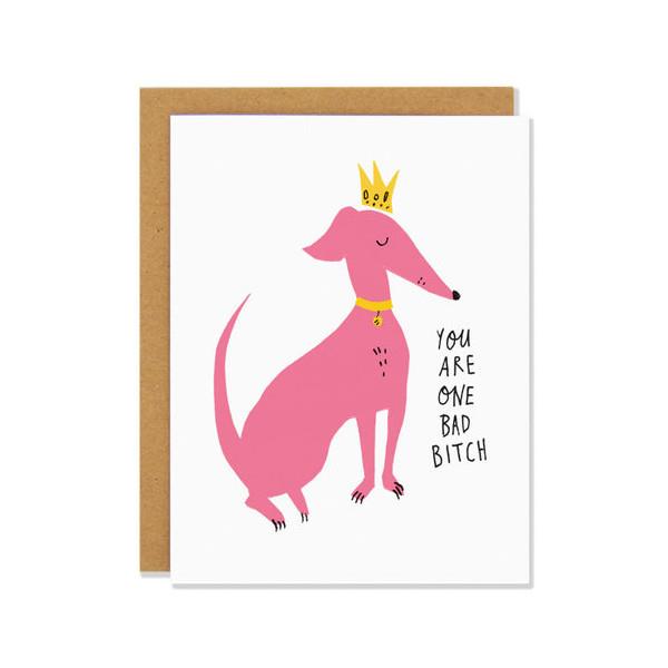 Bad Bitch Greeting Card