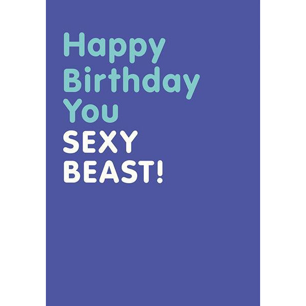 Sexy Beast Birthday Card