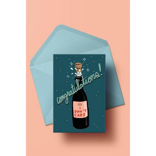 I Don't Care - Greeting Card