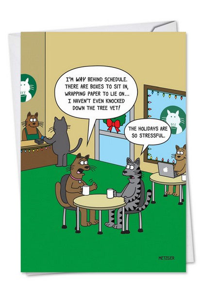 Holidays Are So Stressful | Christmas Card