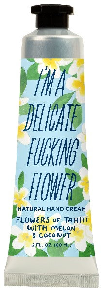 Blue Q Delicate Fucking Flower Hand Cream | Flowers Of Tahiti With Melon & Coconut