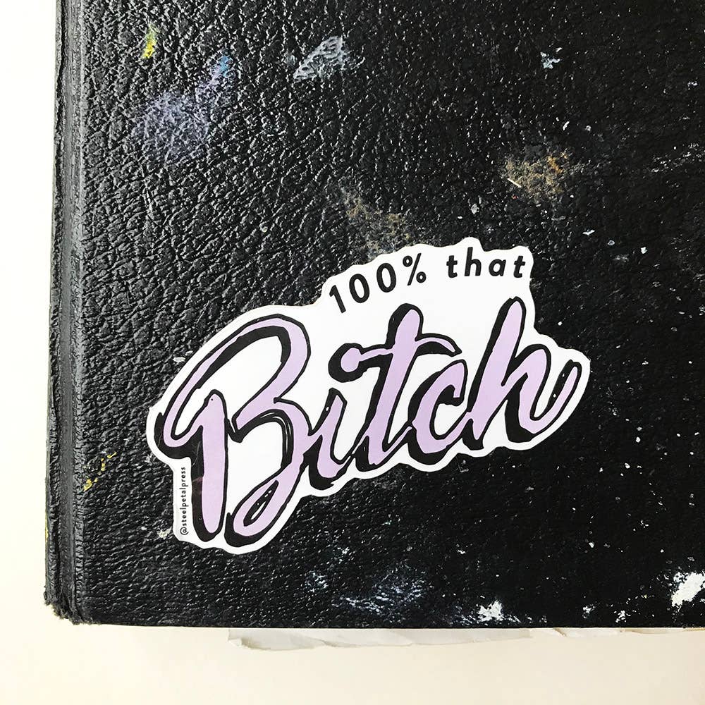 That Bitch - Sticker