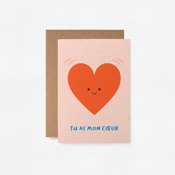Tu As Mon Coeur Love Card