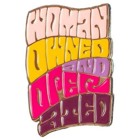 Women Owned Operated - Enamel Pin