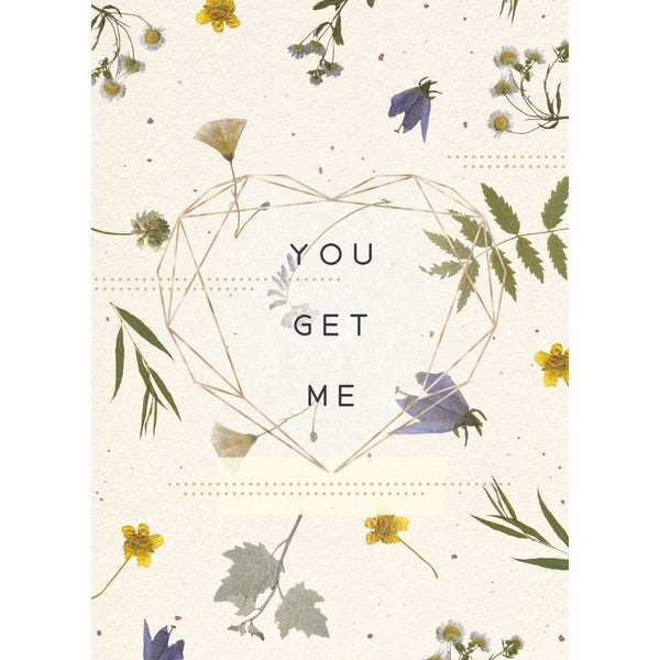 You Get Me Anniversary Card